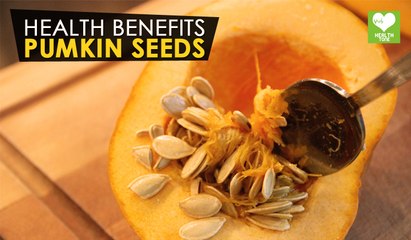 Pumpkin Seeds - Health Benefits | Health Tone Tips