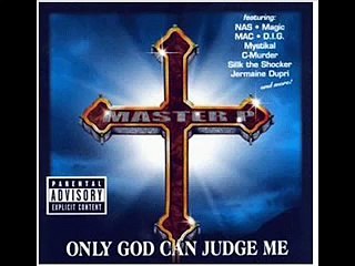 Master P Only God Can Judge Me - Ghetto Prayer