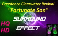 Fortunate Son - Creedence - HQ HD Surround - John Fogerty