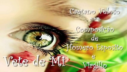 Vete de Mi - Caetano Veloso
