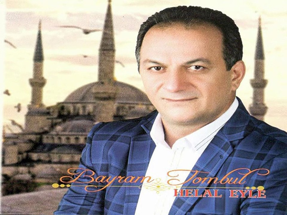 Bayram Tombul - Sensin Allah'ım