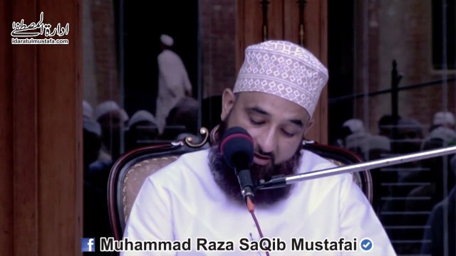 NABI-e-KAREEM ka Qabil-e-Rashk Dost kon ___ - Muhammad Raza SaQib Mustafai _ Facebook
