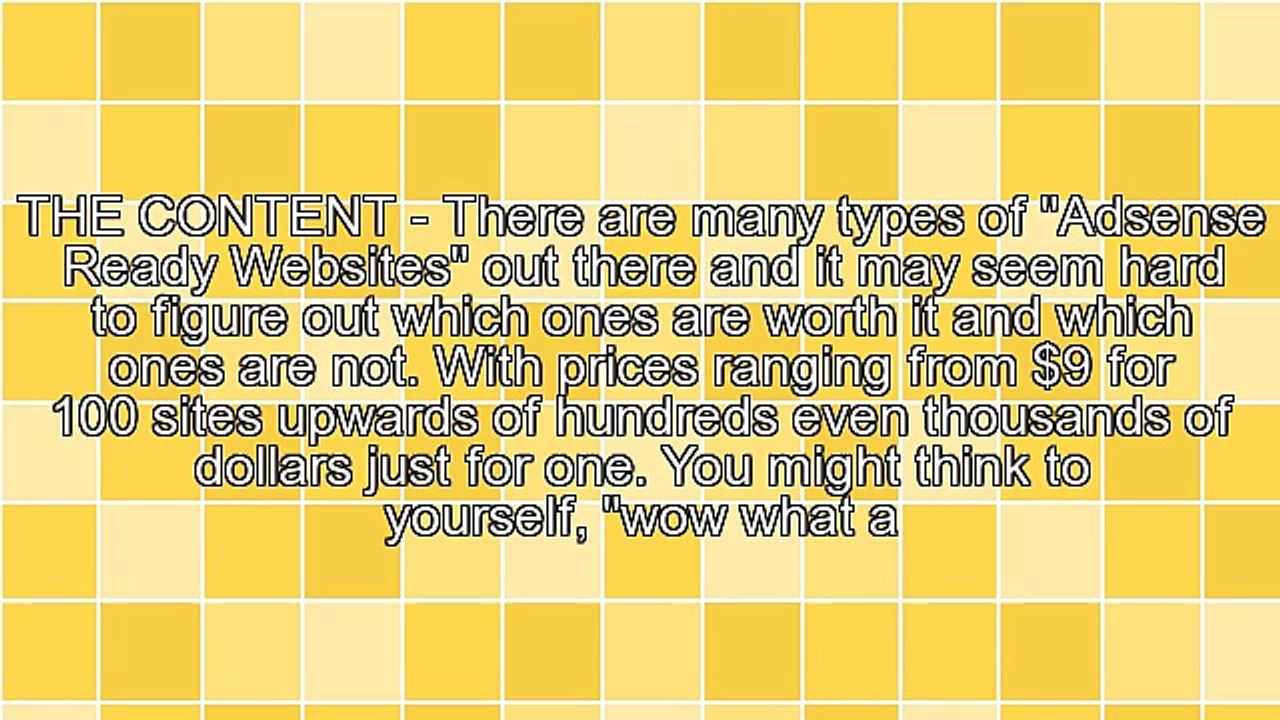 Pre-Made Adsense Ready Websites...Are they worth it? The good and bad.
