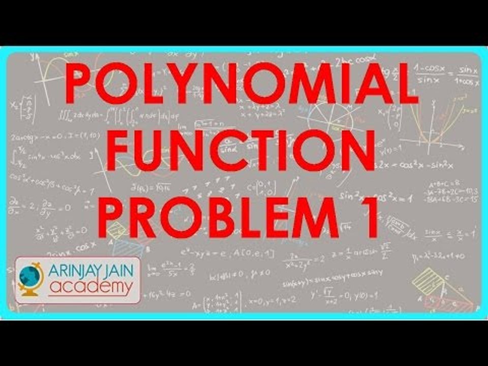 601.Class XI - CBSE, ICSE, NCERT -  Polynomial function - Problem 1