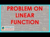 597.Class XI - CBSE, ICSE, NCERT -  Problem on Linear Function