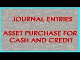 525 .Accounts XI   Journal entries   Asset purchase for cash and credit
