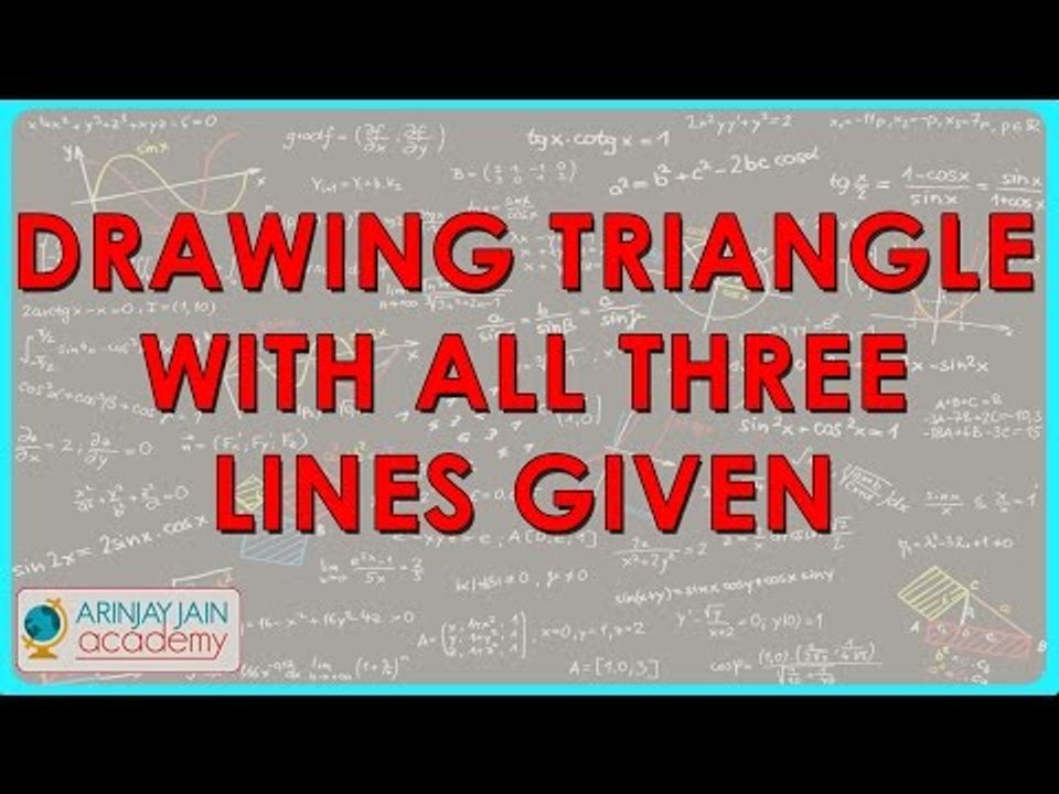 513.$ CBSE Class VII Maths,  ICSE Class VII Maths -   Drawing Triangle with all three Lines given