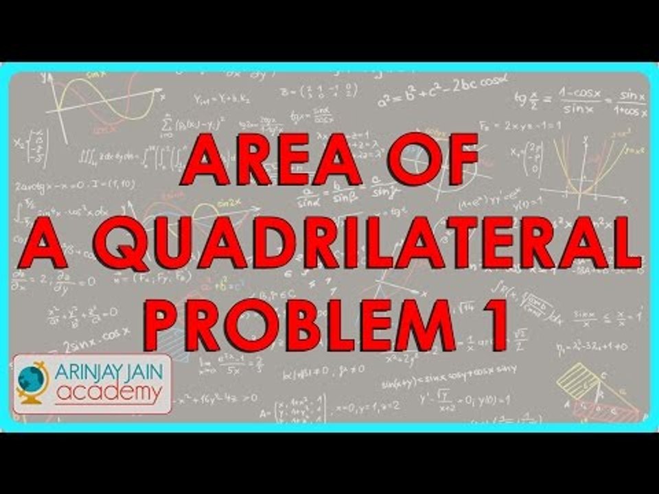 368.CBSE Class VIII, ICSE Class VIII -   Area of a Quadrilateral   Problem 1