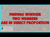 400.CBSE ClassVIII,ICSE Class VIII-Mathematics- Finding whether two numbers are in DirectProportion