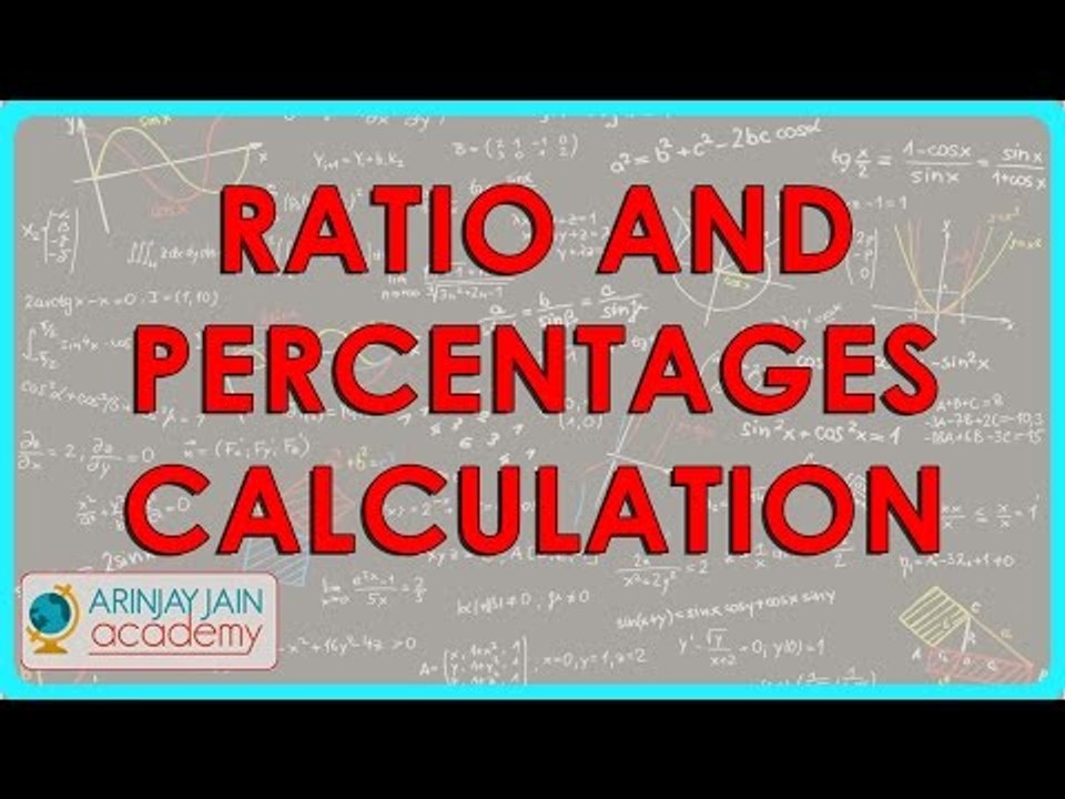 423.CBSE Class VIII, ICSE Class VIII - Mathematics - Ratio and Percentages calculation