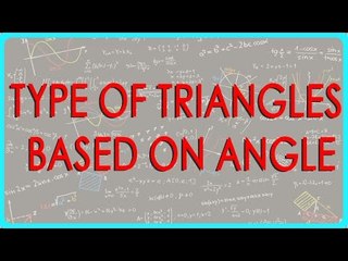 417.CBSE Class VI Maths,  ICSE Class VI Maths -  Type of Triangles - Based on Angle