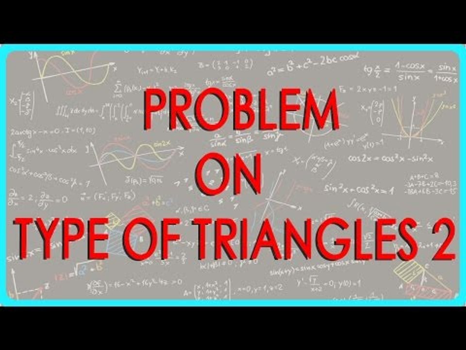 419.Class VI - Problem on Type of Triangles  2