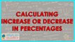 432.Mathematics Class VIII - Calculating increase or decrease in percentages