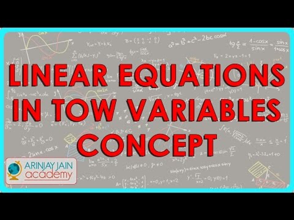 1343. $ CBSE  Maths Class IX, ICSE Maths Class 9 -   Linear equations in tow variables concept