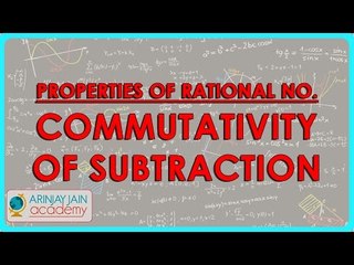 1365. Mathematics   Class VIII   Properties of Rational No  Commutativity of Subtraction