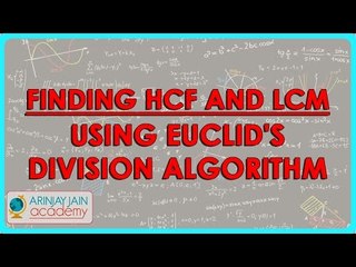 Mathematics - Finding HCF using Euclid's Division Algorithm
