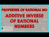 2. D - Mathematics   Class VIII   Properties of Rational No  -  Additive inverse of rational numbers