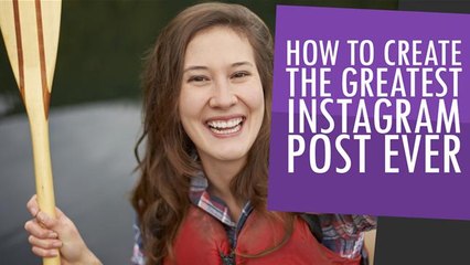How to create the greatest instagram post ever