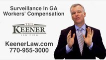 What Every Injured Worker Ought To Know About Surveillance - Georgia Workers' Compensation