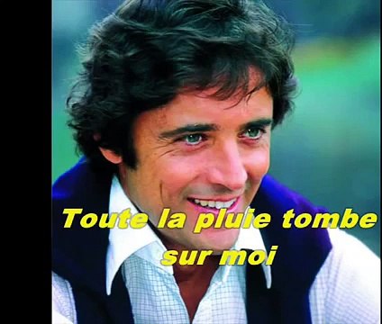 Sacha Distel - Toute la pluie tombe sur moi (Dos hombres y un destino)