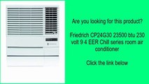 Friedrich CP24G30 23500 btu 230 volt 9 4 EER Chill series room air conditioner