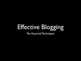Effective Blogging: Ten Techniques for the Beginner