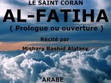 CORAN ARABE: LA FATIHA ( Sourate 01 ) Mishary Rashid