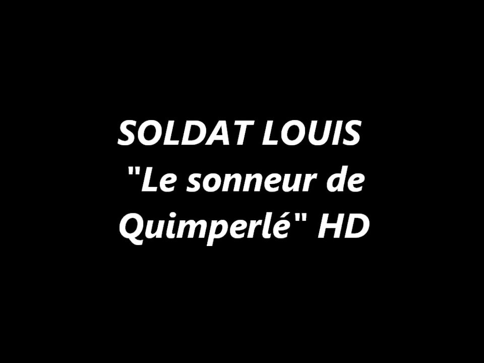 SOLDAT LOUIS "Le sonneur de Quimperlé" Live 2002 (HD)