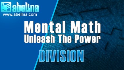 Mental Math Division -Quickly Divide A Number By Another.