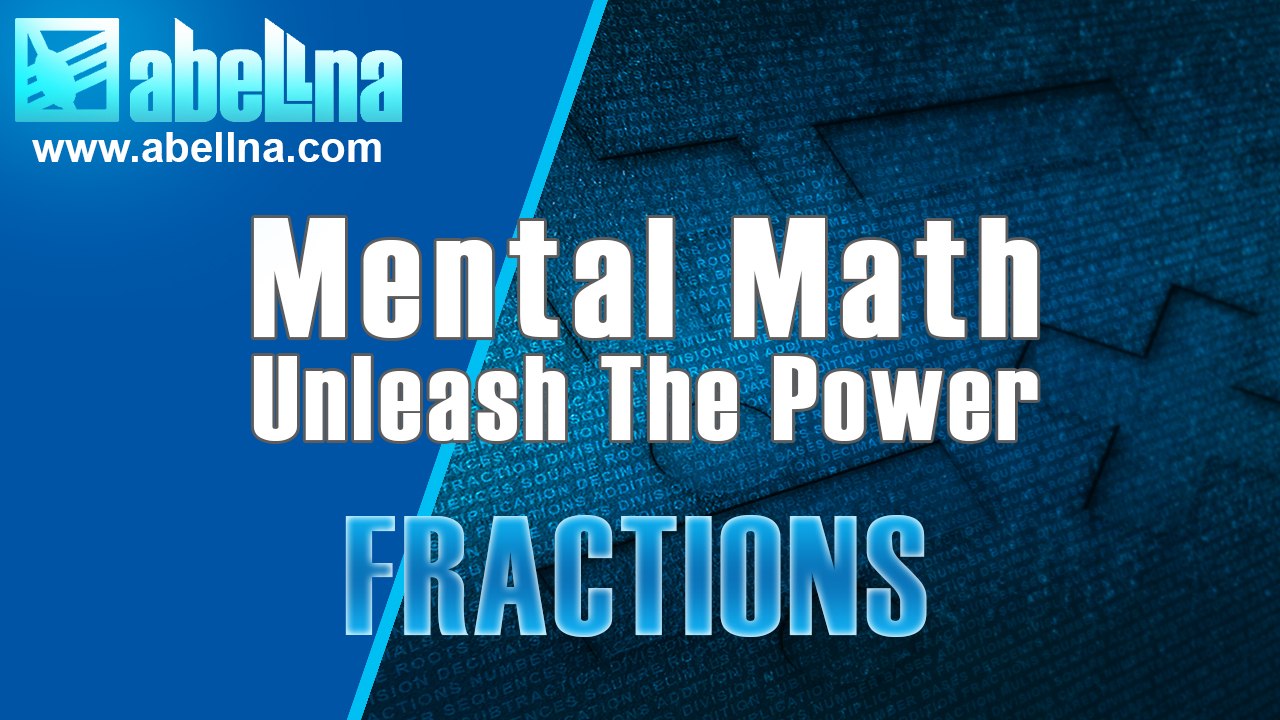 Mental Math Fractions - Quickly Add Two Fractions Mentally Without Using The Lowest Common Denominator.