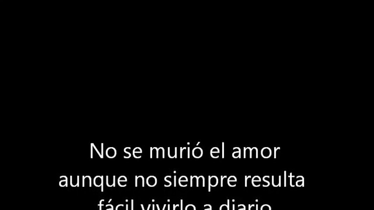 NO SE MURIO EL AMOR(LETRA)