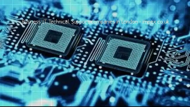 IT and technical Support Services companies in London ...