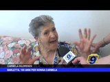 BARLETTA | 100 anni per nonna Carmela