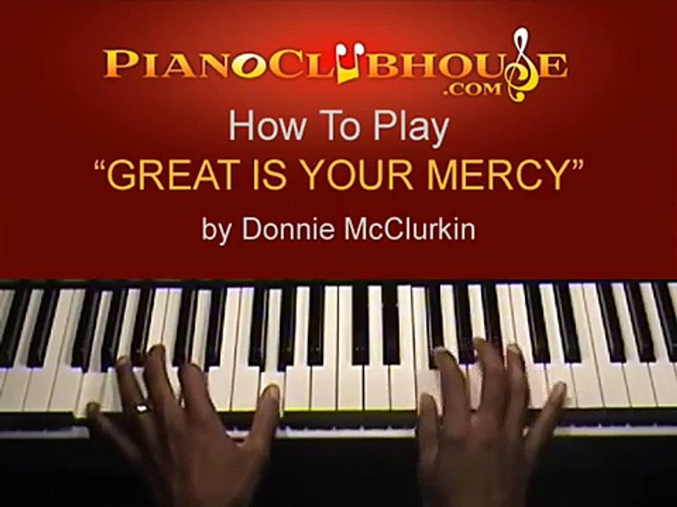 ♫ How to play "GREAT IS YOUR MERCY" (Donnie McClurkin) - gospel piano tutorial ♫