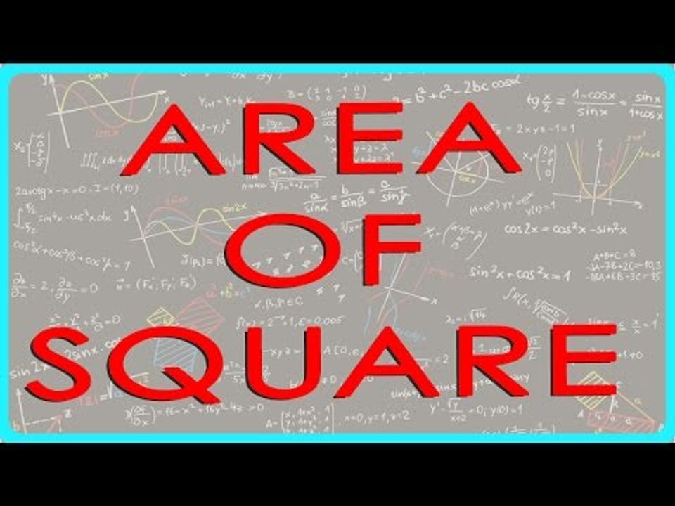 61. Class VII - Online Maths for CBSE, ICSE, NCERT India  - Area of square