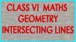 66. CBSE Class VI maths,  ICSE Class VI maths -   Geometry - Intersecting lines