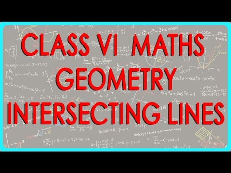 66. CBSE Class VI maths,  ICSE Class VI maths -   Geometry - Intersecting lines