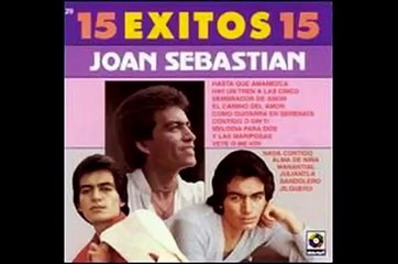 Joan Sebastian - Hoy Empieza Mi Tristeza