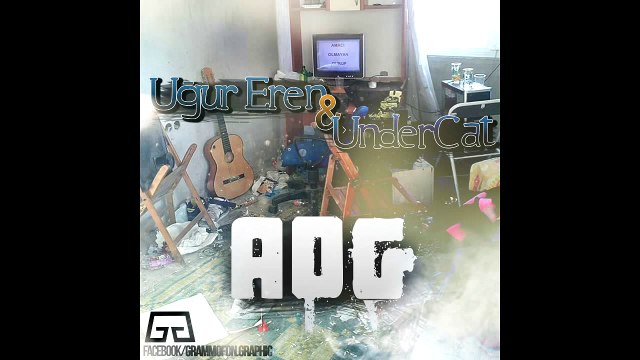 Uğur Eren & UnderCat - AOG (2014)