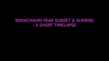 Canon EOS 550D   Kodachadri Peak Sunset & Sunrise - A short timelapse