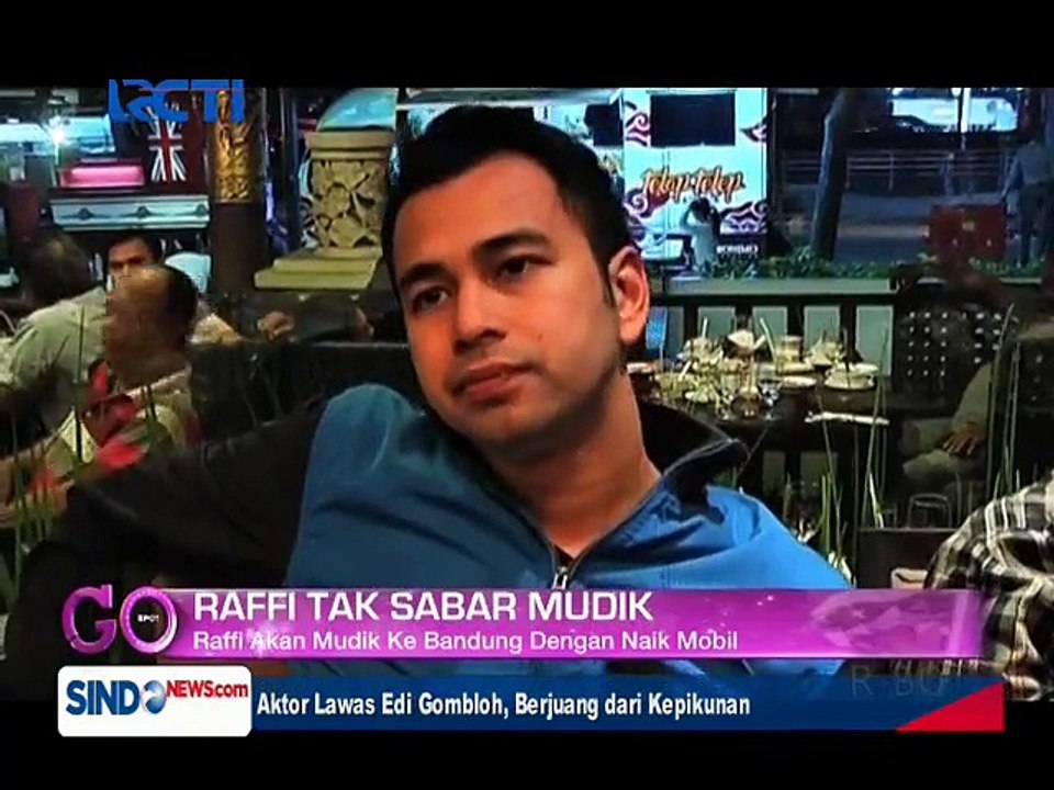 [150709]Gospot - Raffi tak sabar mudik