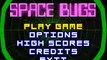 Space Bugs Demo 1.0 Released!! - By TaykrOn Games