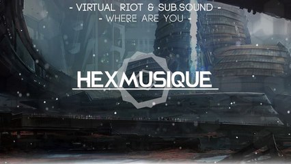 Virtual Riot & Sub.Sound - Where Are You // Audiophile