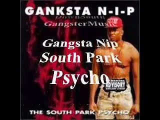 Ganksta Nip - Rough Brotha From South Park