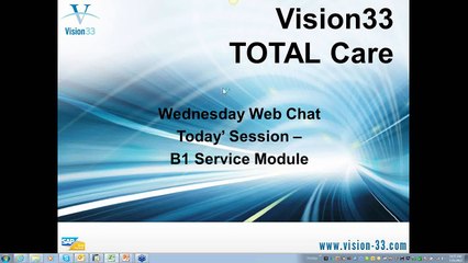 SAP Business One Training - July 25, 2012 - B1 Service Module by Vision33