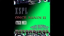 TCR016 - XSPL - Once Again II (Tech Mix) [Beatport   Spotify   Dj Tunes   Itunes]