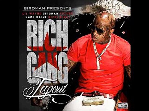 Birdman ft. Lil Wayne, Future, Mack Maine, Nikki Minaj - Tapout SD