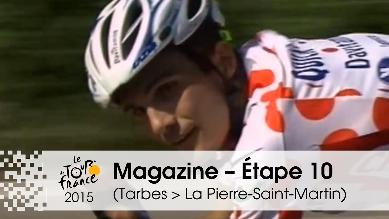 Magazine - 40 ans du Maillot à Pois - Étape 10 (Tarbes > La Pierre-Saint-Martin) - Tour de France 2015