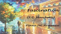 Fascination, piano solo José M. Armenta