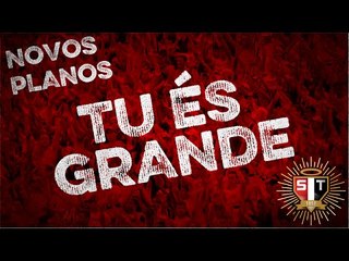 SÓCIO TORCEDOR - TU ÉS GRANDE